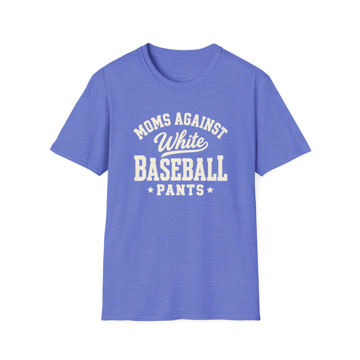 Mom's Against White Baseball Pants