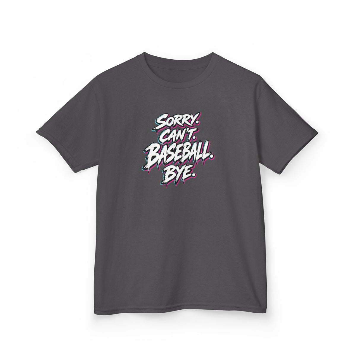 Sorr. Can't. Baseball. Bye. Youth