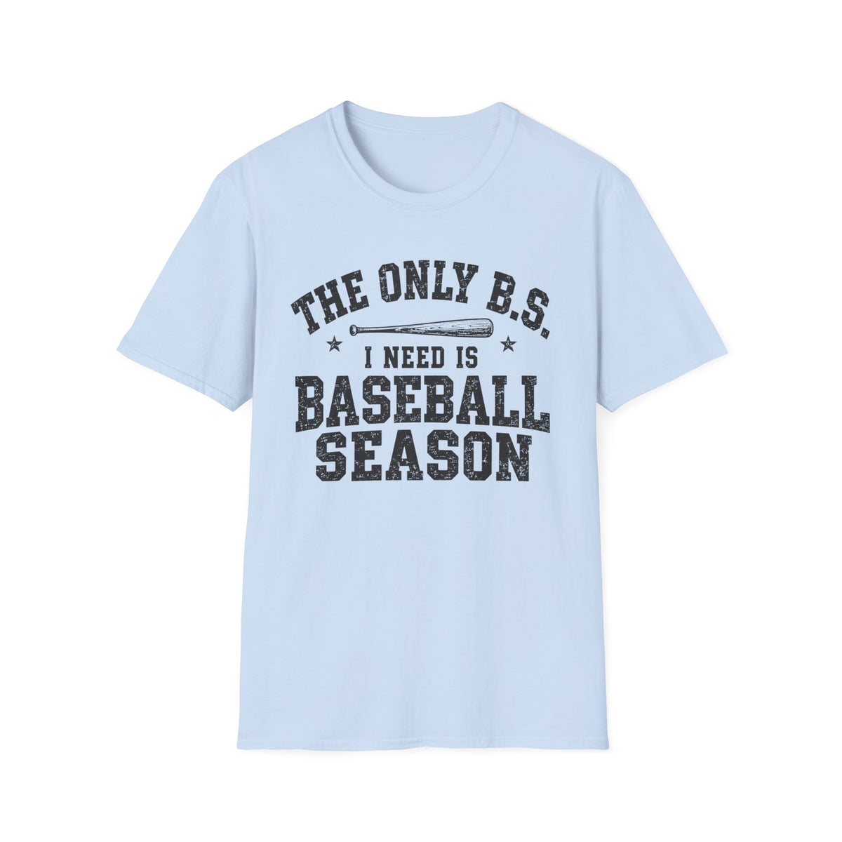 The Only B.S. I Need