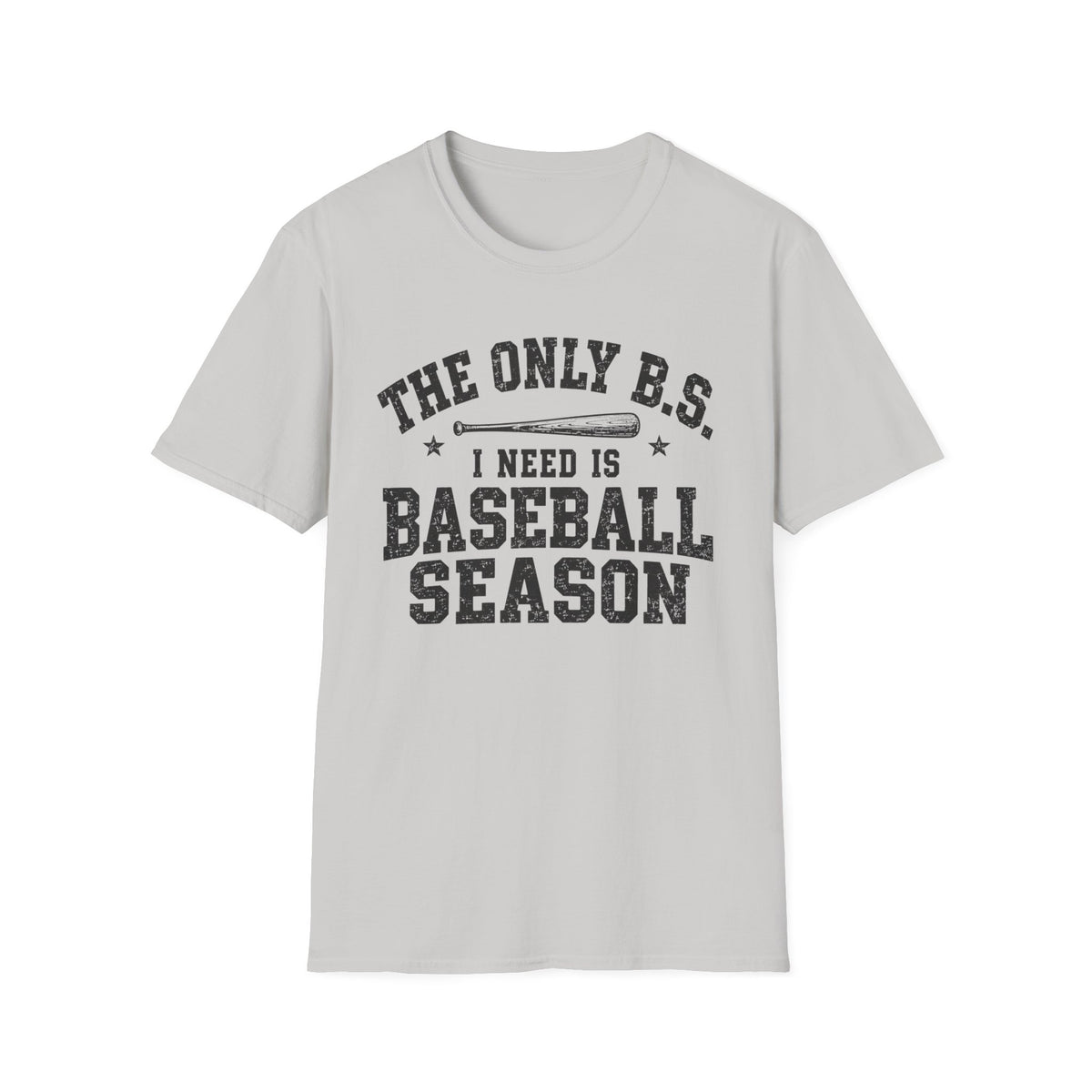 The Only B.S. I Need