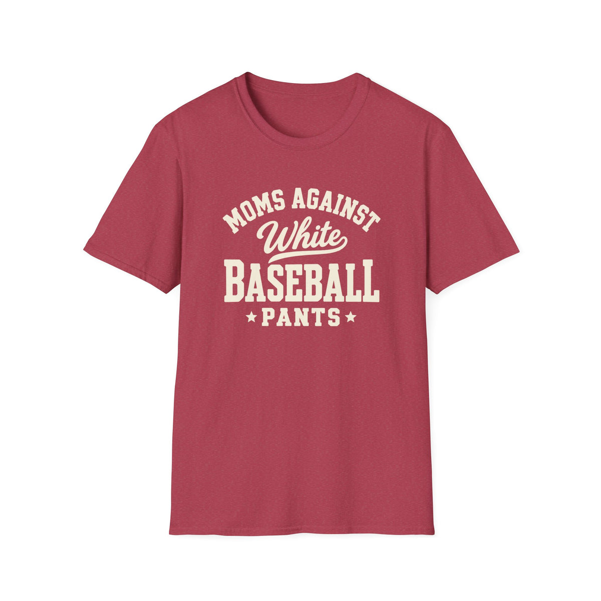 Mom's Against White Baseball Pants
