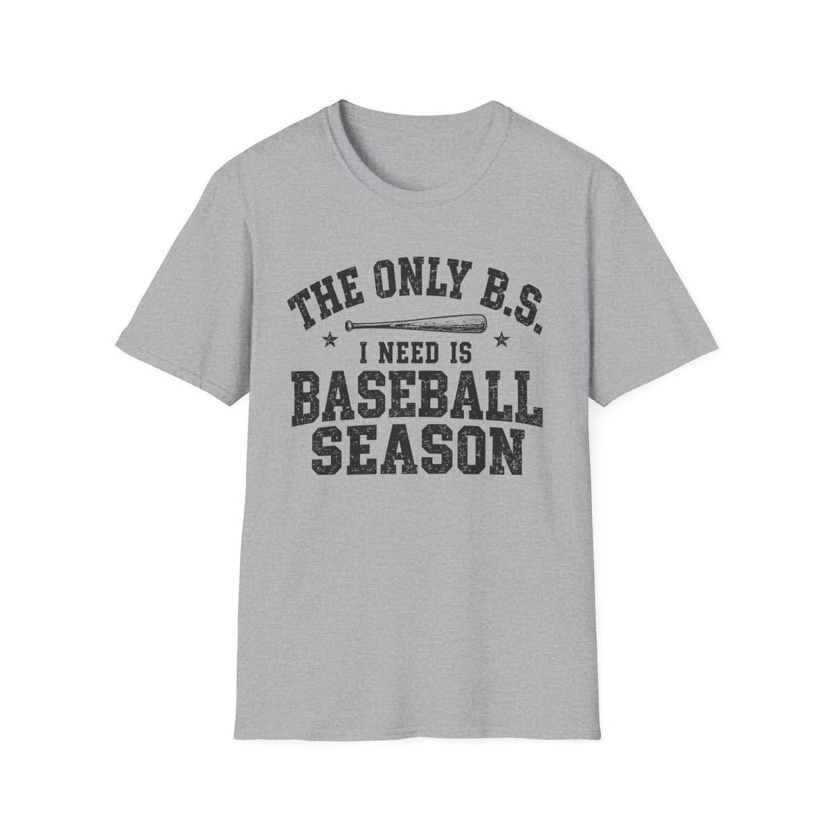 The Only B.S. I Need